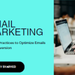best practices to optimize email conversions